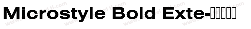 Microstyle Bold Exte字体转换